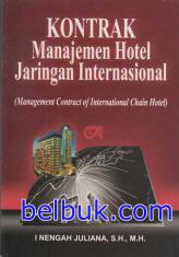 Kontrak Manajemen Hotel Jaringan Internasional (Management Contract of International Chain Hotel)
